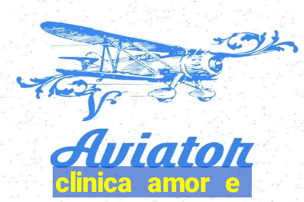 clinica amor e saude pirituba